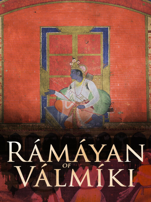 Title details for Rámáyan of Válmíki by Válmíki - Wait list